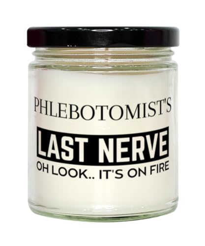 Phlebotomist Candle Gifts, Phlebotomist's Last Nerve Candle Funny Phlebotomist Birthday Christmas Graduation Gifts for Phlebotomist for Men Women Soy Candle, Vanilla Scented Sarcasm Present for