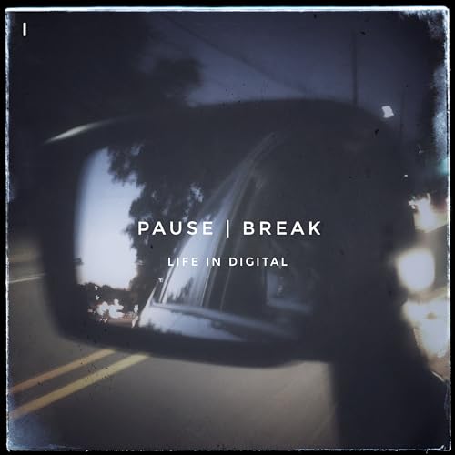 Amazon.com: Life In Digital : Pause Break: Digital Music