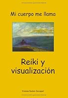 Reiki y visualizacion. 3034401469 Book Cover