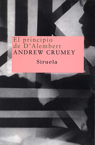Portada de El Principio de Dalembert: Una Novela en Tres Cuadrod