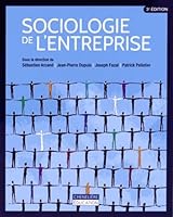 Sociologie de l'entreprise 2765045240 Book Cover