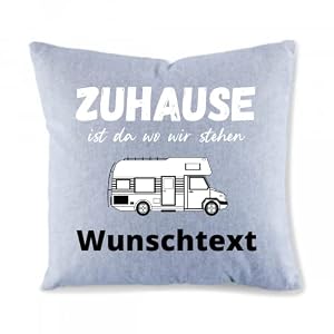Kissen Camping personalisierbar Wohnmobil Klassik – Zuhause ist wo wir stehen – Camper Geschenk Kissen Baumwolle grau…
