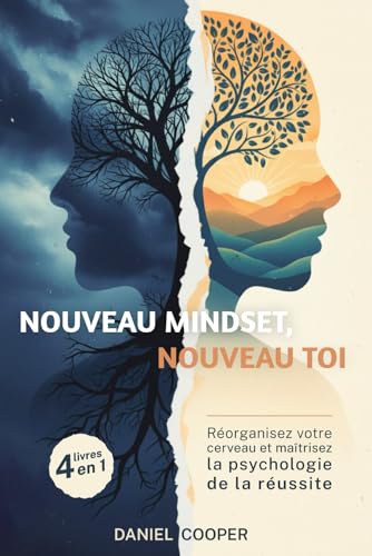 Nouveau Mindset, Nouveau Toi: 4 LIVRES...