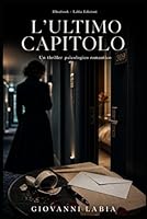 L'Ultimo Capitolo: La donna della stanza 309 (Italian Edition) B0H2934NBL Book Cover