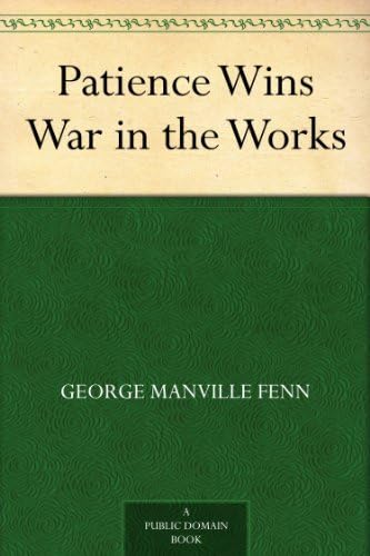 Patience Wins: War in the Works