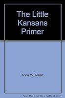The Little Kansans Primer B009WA339O Book Cover