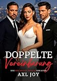 Doppelte Vereinbarung: Eine heiße MMF-Reverse-Harem-Romanze – Verbotene Age Gap-Romanze (Doppelte Anziehung)
