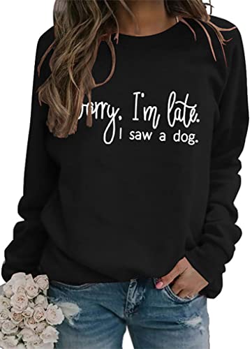 Qyz-Top Sorry I'M Late I Saw A Dog Sweatshirts Pullover Women Crew Neck Long Sleeve Dog Mom Graphic Top Shirts Black M cover