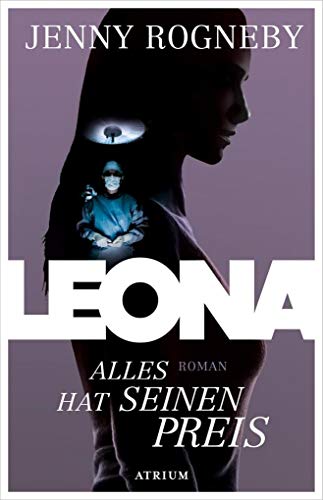 Preisvergleich Produktbild Leona - Alles hat seinen Preis: Roman