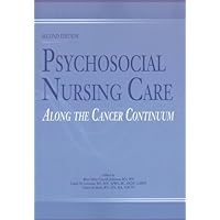 Psychosocial Nursing Care Along the Cancer Continuum