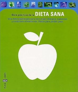 Paperback Guía práctica de la dieta sana [Spanish] Book