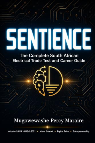 Sentience: The Complete South African Electrical Trade Test and Career Guide cover