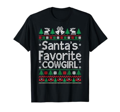 Santa Favorite Cowgirl Christmas Sweater Ugly Xmas T-Shirt