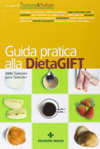 Guida pratica alla DietaGift e all'alimentazione di segnale (non esistono scoiattoli obesi) Guida pratica alla DietaGift e all'alimentazione di segnale (non esistono scoiattoli obesi)