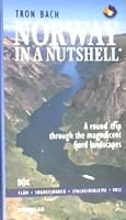 Norway in a Nutshell - A Round Trip Through the Magnificent Fjord Landscapes 8202257093 Book Cover