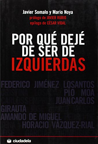 POR QUE DEJE DE SER DE IZQUIERDAS (SIN COLECCION)