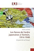 Les forces de l'ordre japonaises à Tientsin, 1914-1940 3841670563 Book Cover