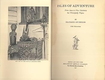 Hardcover Isles of adventure;: From Java to New Caledonia but principally Papua, Book