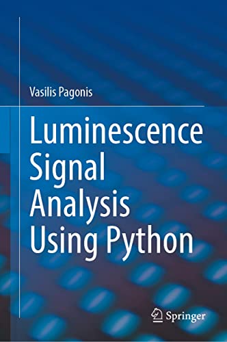 Luminescence Signal Analysis Using Python (English Edition)