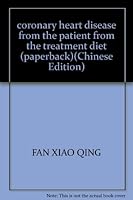 coronary heart disease from the patient from the treatment diet 7806666974 Book Cover