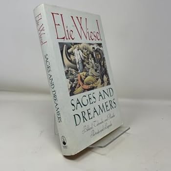 Sages and Dreamers: Portraits and Legends from the Jewish Traditions