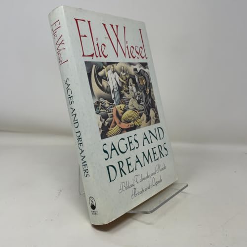 Sages and Dreamers: Biblical, Talmudic, and Hasidic Portraits and Legends