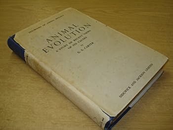 Hardcover Animal Evolution. A Study of Recent Views of Its Causes Book