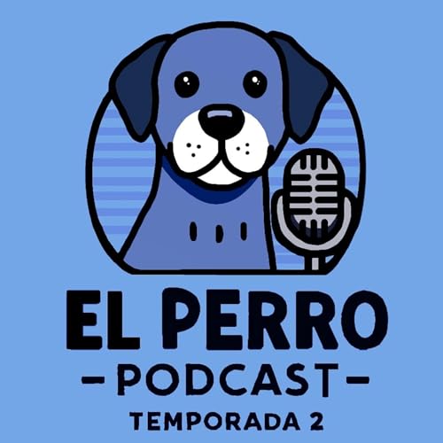 El PerroPodcast Podcast By SML Y DBC cover art