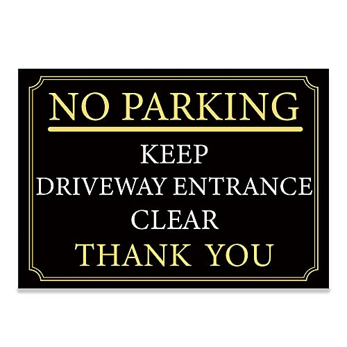 LP Lifestyle NO PARKING/KEEP DRIVEWAY ENTRANCE CLEAR Sign, Black & Gold, Rust-Proof Weatherproof PVC for Outdoor Use, Multiple Sizes, With or Without Pre-Drilled Holes – No. 016 (A4 – No Holes)