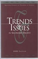 Trends and Issues in Secondary English, 2000 Edition 0814155146 Book Cover