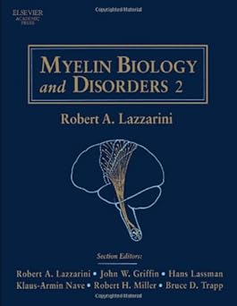 Myelin Biology And Disorders, 2 Volumes Set