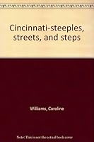 Cincinnati-steeples, streets, and steps B0007DLPZE Book Cover