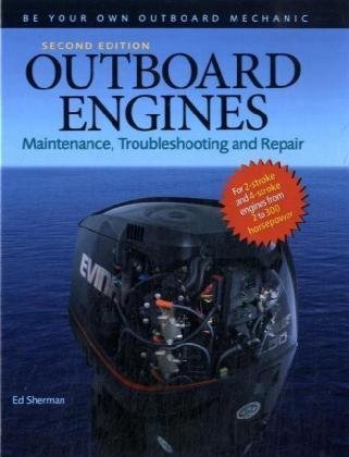 Preisvergleich Produktbild Outboard Engines: Maintenance, Troubleshooting and Repair