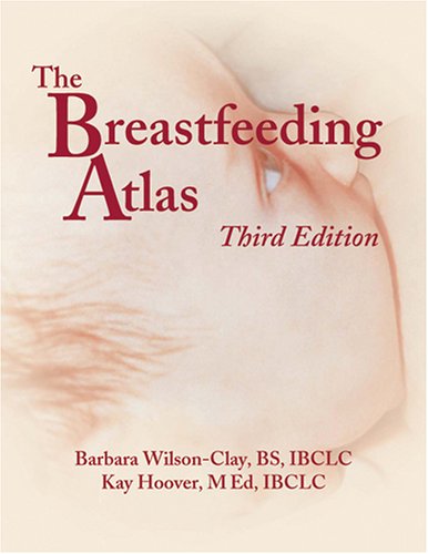 The Breastfeeding Atlas The Breastfeeding Atlas