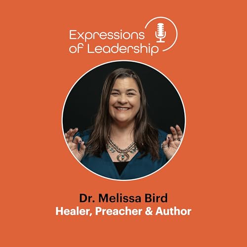 Leading from the Heart: A Graceful Revolution with Dr. Melissa Bird cover art