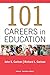 101 Careers in Education