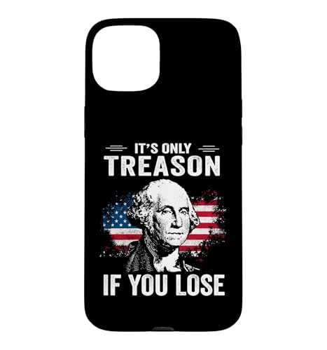 Vintage 4th Of July Its Only Treason If You Lose �X�}�z�P�[�X iPhone 15 Plus �p