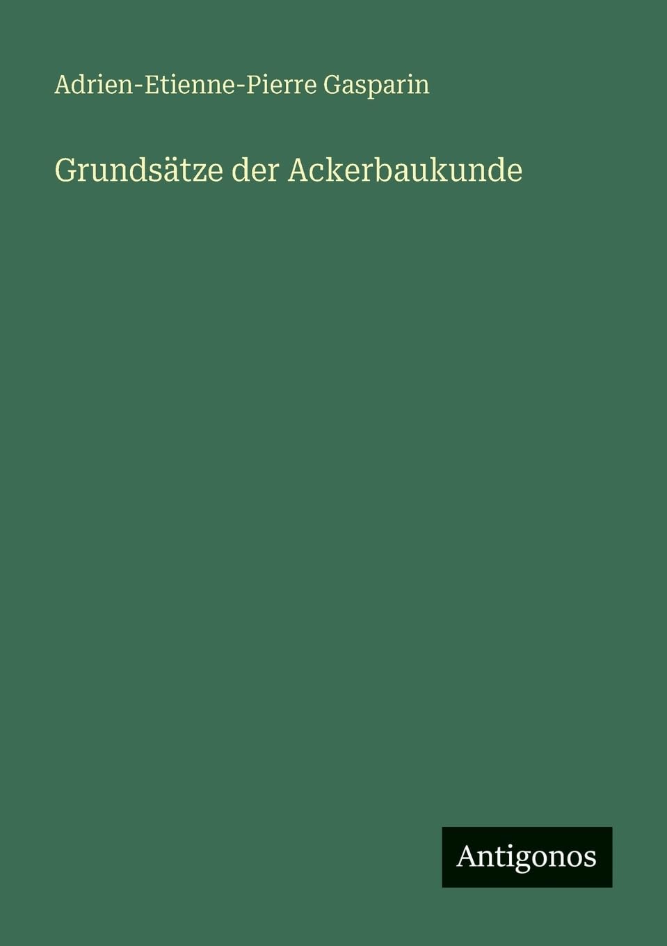 Grundsätze der Ackerbaukunde