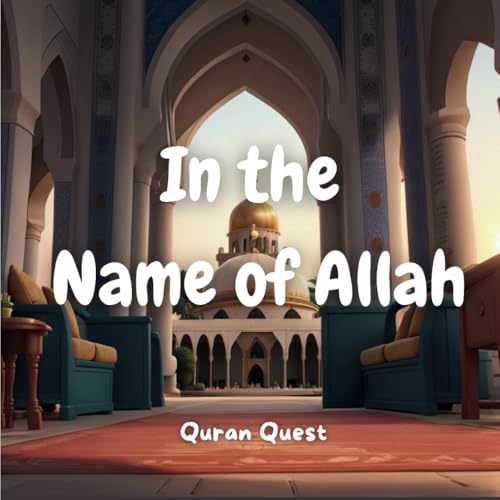 In the Name of Allah (Surah Al Fatihah)