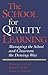 (Out of Print)The School for Quality Learning: Managing the School and Classroom the Deming Way