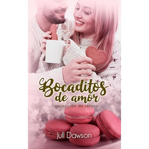Bocaditos de amor Audiolibro Por Jull Dawson arte de portada