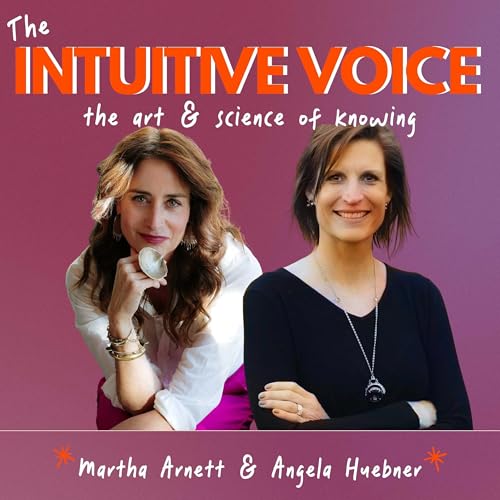 The Intuitive Voice: The Art and Science of Knowing cover art