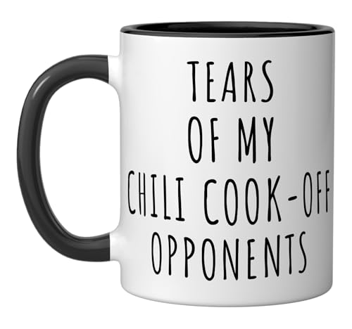 Tears of My Chili Cook Off Opponents Funny Chili Humor
