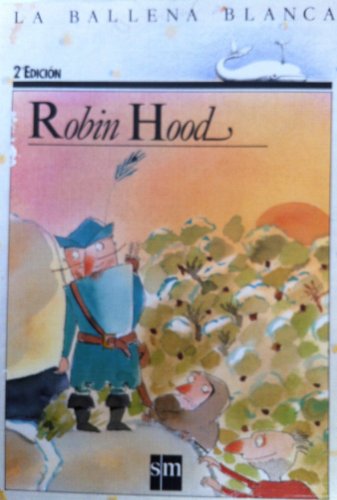 Robin Hood (La Ballena Blanca) [Spanish] 8434819074 Book Cover