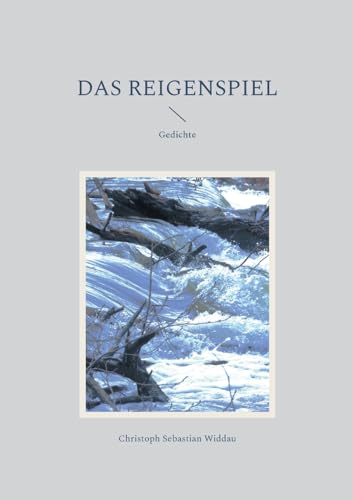 Das Reigenspiel: Gedichte (German Edition)