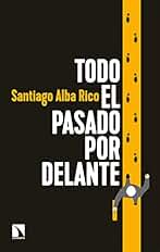 Todo el pasado por delante (Mayor nº 647)