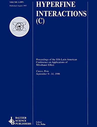 Proceedings of the Fifth Latin American Conference on Applications of the Moessbauer Effect (Cusco, Peru, September 9-14, 1996)