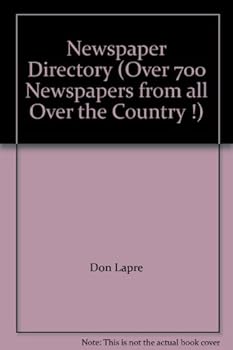 Paperback Newspaper Directory (Over 700 Newspapers from all Over the Country !) Book