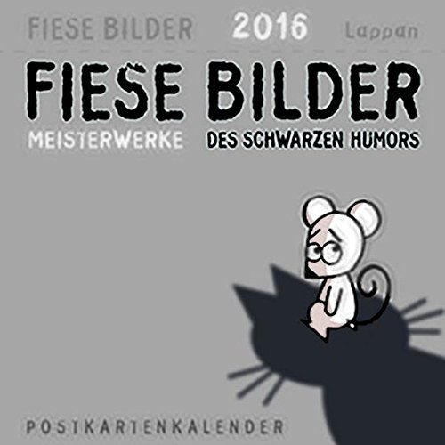 Fiese Bilder Postkartenkalender 2016 Fiese Bilder Postkartenkalender 2016