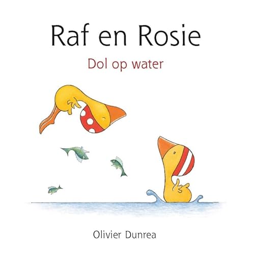 Raf en Rosie: Dol op water (Gonnie & vriendjes)... 902577010X Book Cover